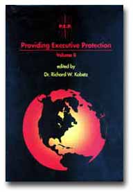 Providing Executive Protection Volume 2