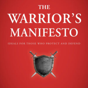 The Warrior's Manifesto